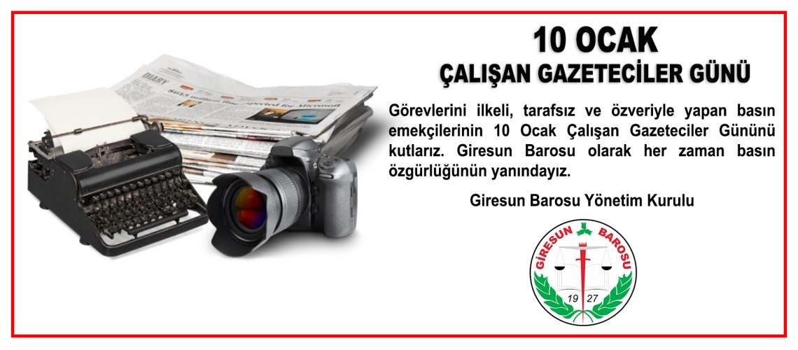 10 OCAK ÇALIŞAN GAZETECİLER GÜNÜ