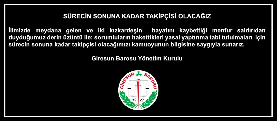 SÜRECİN SONUNA KADAR TAKİPÇİSİ OLACAĞIZ 