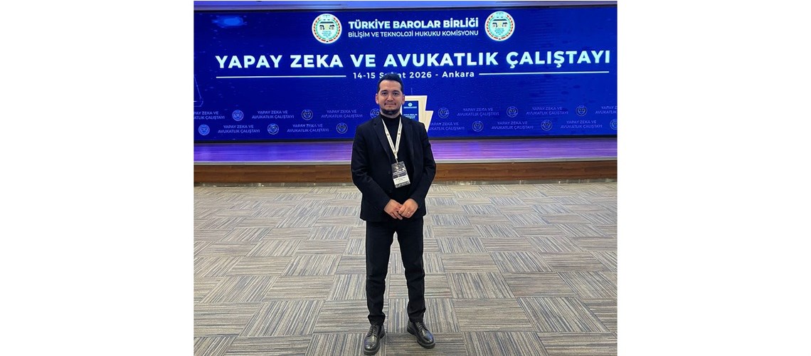 TÜRKİYE BAROLAR BİRLİĞİ YAPAY ZEKA VE AVUKATLIK ÇALIŞTAYI’NA BAROMUZU TEMSİLEN YÖNETİM KURULU ÜYEMİZ AV.AHMET UTKU YANIK KATILDI