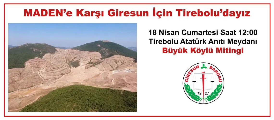 MADEN'E KARŞI GİRESUN İÇİN TİREBOLU'DAYIZ