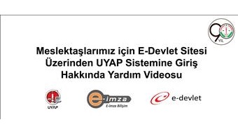 E-İmza Uygulaması ve E-Devlet Sitesi Üzerinden UYAP'a Giriş